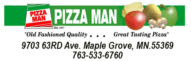 Pizza Man of Maple Grove